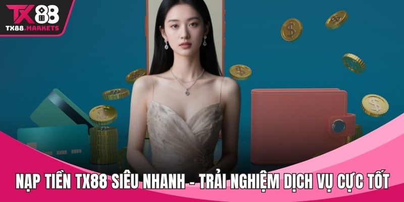 Nạp tiền TX88
